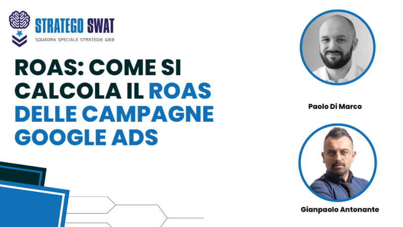 Roas Google Ads: Come fare il + 465% di ROAS con Google